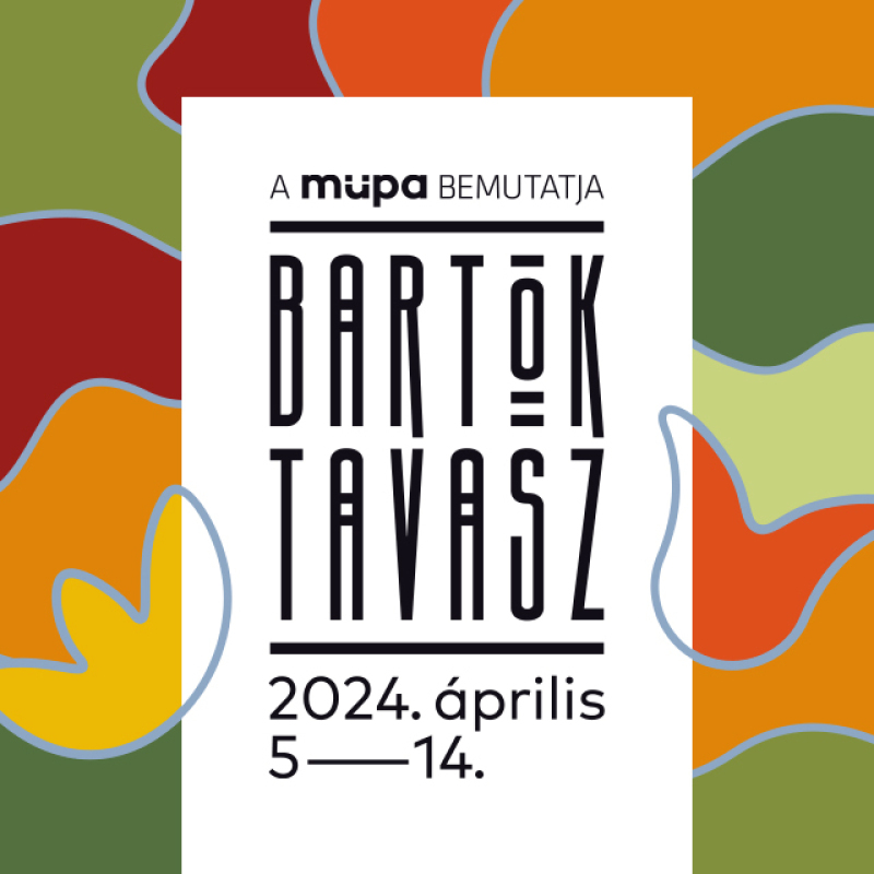 bartok_tavasz_2024_mupahu_640x640_hu.jpg